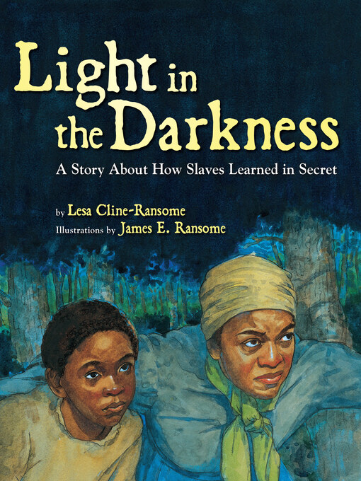 Title details for Light in the Darkness by Lesa Cline-Ransome - Wait list